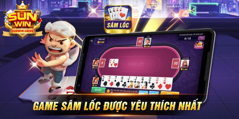 Giới thiệu đôi nét về game Sâm Lốc Sunwin đình đám