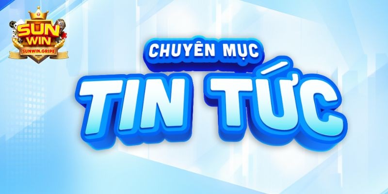 Chuyên mục tin tức cung cấp thông tin về các sản phẩm, dịch vụ